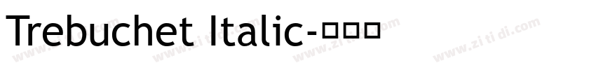 Trebuchet Italic字体转换